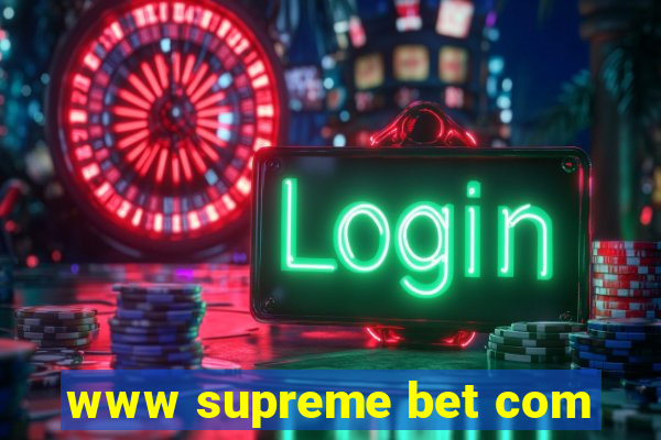 www supreme bet com